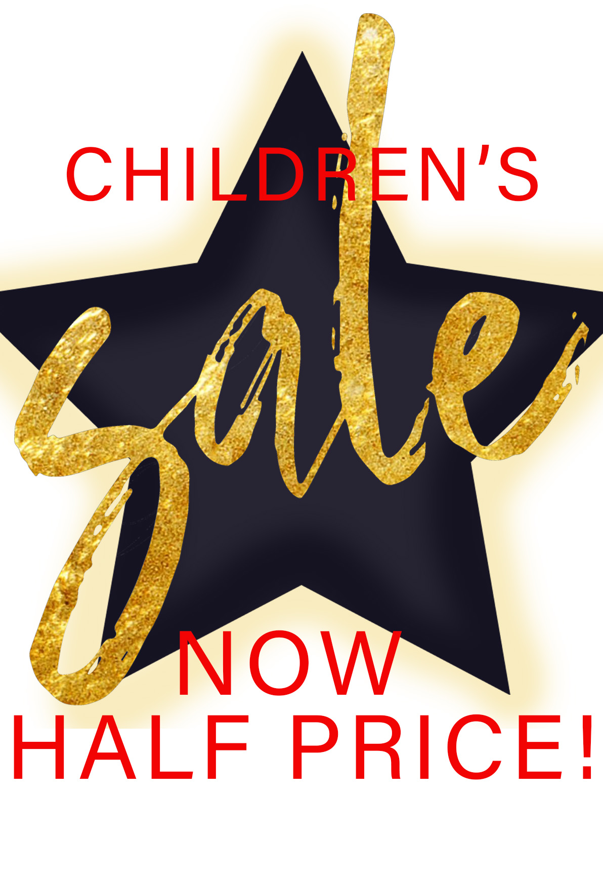 CHILDRENS SALE! NOW HALF PRICE!!